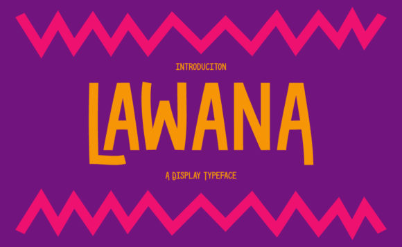 Lawana: A Display Font That Elevates Campaigns with Style