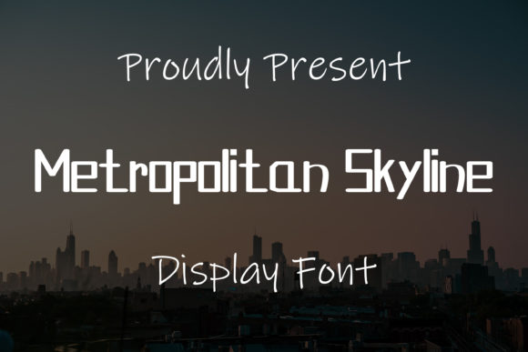 Metropolitan Skyline: A Designer’s Take on a Bold Display Font