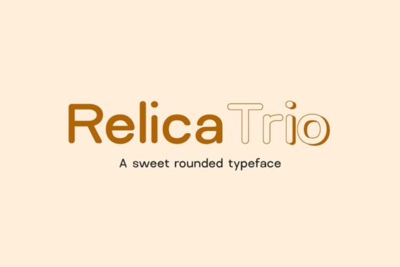 Relica Trio: A Sweet Typeface for Stronger Campaigns